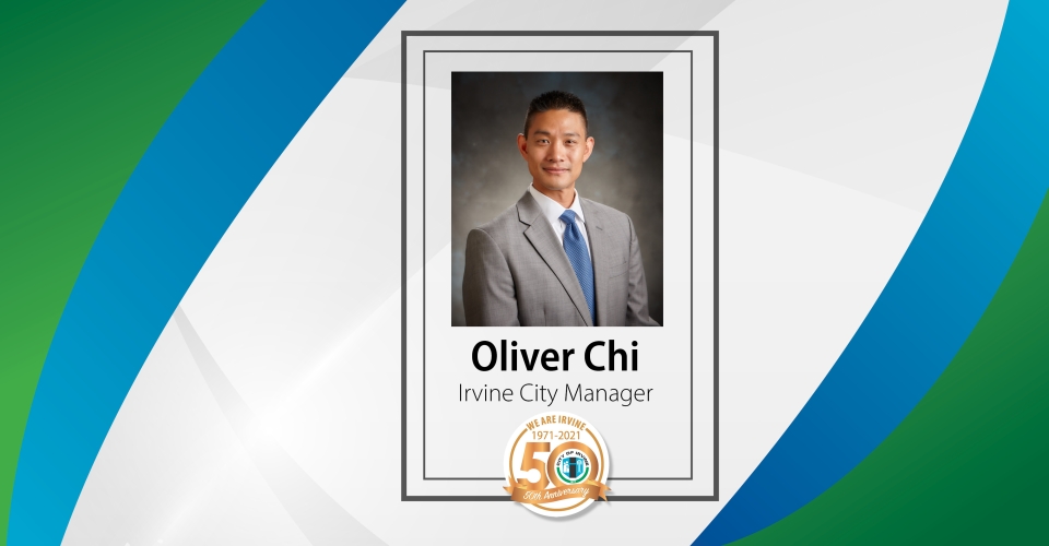 Irvine City Council names Oliver Chi as new City Manager City of Irvine
